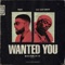 Wanted You (feat. Lil Uzi Vert) artwork