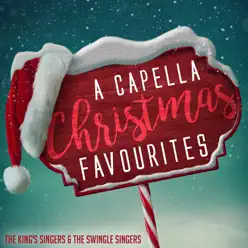 A Capella Christmas Favourites - King's Singers A Capella Christmas Favourites - King's Singers
