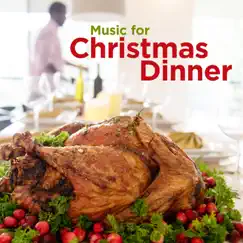 Music for Christmas Dinner by Various Artists album reviews, ratings, credits