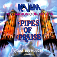 Kajem Philharmonic Orchestra & Klaas Jan Mulder - Pipes of Praise artwork