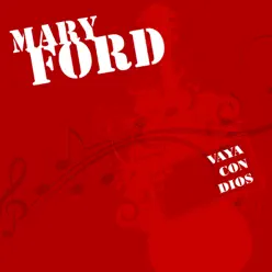 Vaya Con Dios - Mary Ford