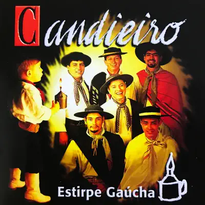 Estirpe Gaúcha - Candieiro