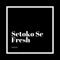 Setoko Se Fresh - TruKid lyrics