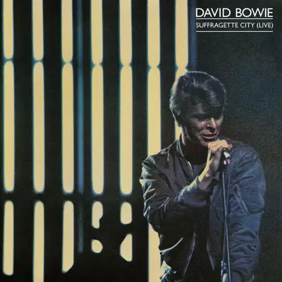Suffragette City (Live) - Single - David Bowie