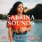 What a Day - Sabrina Sounds lyrics