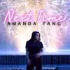 Next Time - Single album lyrics, reviews, download