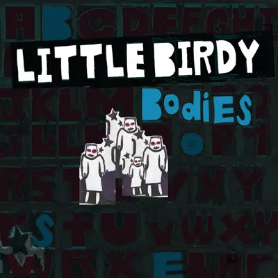 Bodies - EP - Little Birdy