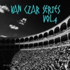 Van Czar Series, Vol. 4 (Mixed By Van Czar)