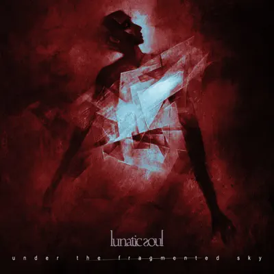 Under the Fragmented Sky - Single - Lunatic Soul