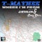 Where I'm From (feat. Smigg Dirtee & J.Stalin) - T Maynee lyrics