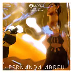 Moska Apresenta Zoombido: Fernanda Abreu - Single - Fernanda Abreu