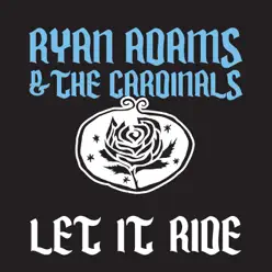 Let It Ride - Single - Ryan Adams