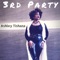 3rd Party - Ashley Tishana lyrics