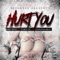 Hurt You (feat. E Mozzy & Juneonnabeat) - Mistah E lyrics