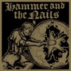 Hammer and the Nails - EP