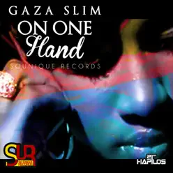 On One Hand - Single - Gaza Slim On One Hand - Single - Gaza Slim