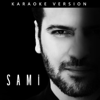 SAMi (Karaoke Version) - EP - Sami Yusuf