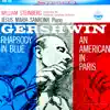 Gershwin: Rhapsody in Blue & An American in Paris (Transferred from the Original Everest Records Master Tapes) album lyrics, reviews, download