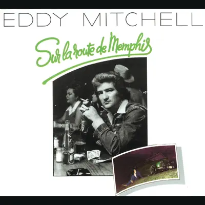 Sur la route de memphis - Eddy Mitchell