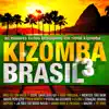 Stream & download Kizomba Brasil, Vol. 3