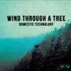 Wind Through a Tree - EP album lyrics, reviews, download