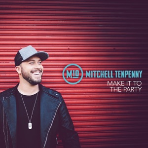 Mitchell Tenpenny - Make It to the Party - 排舞 编舞者