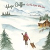 Hope Griffin - Please Come Home for Christmas