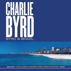 Byrd & Brazil - Charlie Byrd Byrd & Brazil - Charlie Byrd