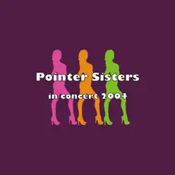 The Pointer Sisters(in Concert 2004) - Single - Pointer Sisters