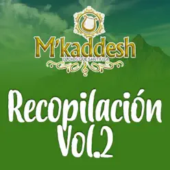 Recopilación Vol.2 - M' Kaddesh Recopilación Vol.2 - M' Kaddesh