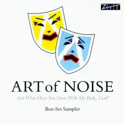 And What Have You Done With My Body, God? (Sampler) by Art of Noise album reviews, ratings, credits