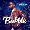 Bubble - Single, 2017