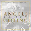 Angels in the Ceiling (feat. Fat Joe) - Single album lyrics, reviews, download
