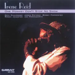 One Monkey Don't Stop No Show (feat. Eric Alexander) by Irene Reid album reviews, ratings, credits