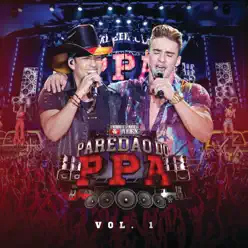 Paredão Do PPA (Ao Vivo / Vol. 1) - Single - Pedro Paulo e Alex