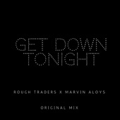 Rough Traders - Get Down Tonight
