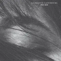 Hey Joe - Single - Charlotte Gainsbourg