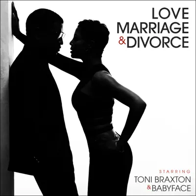 Love, Marriage? & Divorce - Toni Braxton
