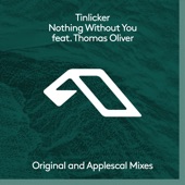 Nothing Without You (feat. Thomas Oliver) [Applescal Remix] artwork