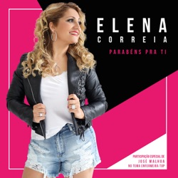 Elena Correia - Parabéns Pra Ti