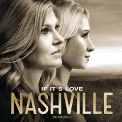 If It’s Love (Live) [feat. Chris Carmack] - Single - Nashville Cast