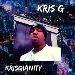 KrisGianity by Kris G album reviews, ratings, credits
