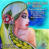 Be with You (feat. Pieter T, Tomorrow People, K.One, Sons of Zion, Fortafy, Tyree, Donell Lewis & MzJ) [Remix] artwork