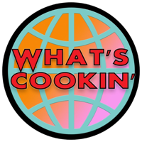 What's Cookin Podcast podcast