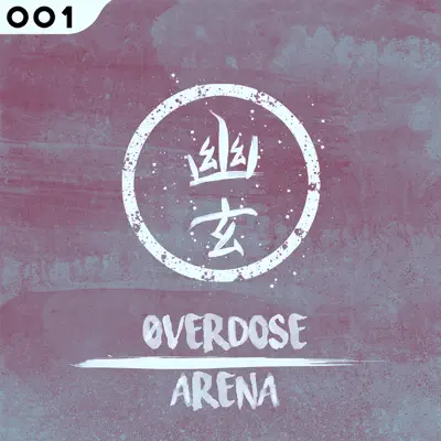 Arena - Single - Overdose