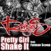 Pretty Girl Shake It (feat. Fatman Scoop) - EP