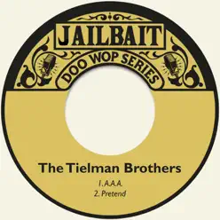 A.A.A. - Single - The Tielman Brothers A.A.A. - Single - The Tielman Brothers