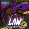 Law (feat. Project Pat) - Single album lyrics, reviews, download