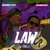 Stream & download Law (feat. Project Pat) - Single