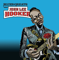 John Lee Hooker - Blues Greats: John Lee Hooker artwork